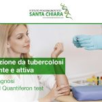 Infezione da tubercolosi latente e attiva: la diagnosi con il Quantiferon test